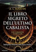 A. L. Martín - Il libro segreto dell'ultimo cabalista (2017)