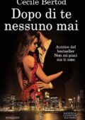 img Cecile Bertod - Dopo di te nessuno mai (2017)