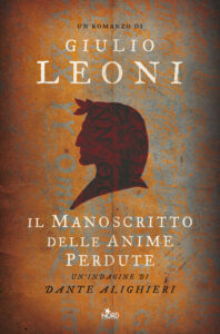 Giulio Leoni – Il manoscritto delle anime perdute (2017)