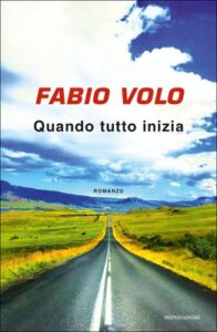 Fabio Volo – Quando tutto inizia (2017)