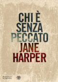 Jane Harper - Chi è senza peccato (2017)