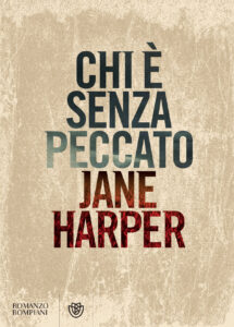 Jane Harper – Chi è senza peccato (2017)