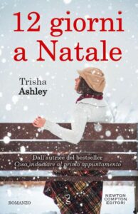 Trisha Ashley – 12 giorni a Natale (2015)