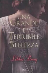 Libba Bray – Una grande e terribile bellezza (2003)