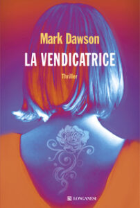 Mark Dawson – La vendicatrice (2017)