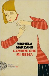 Michela Marzano – L’amore che mi resta (2017)