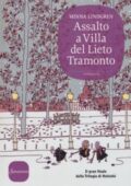 Minna Lindgren - Assalto a Villa del Lieto Tramonto (2017)
