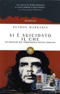 Petros Markaris – Si è suicidato il Che (2013)