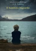 S.K. Tremayne - Il bambino bugiardo (2017)