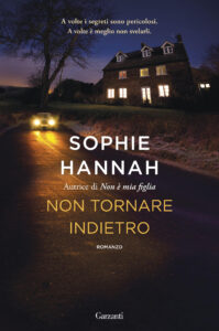 Sophie Hannah – Non tornare indietro (2017)