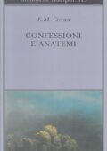 Emil Cioran – Confessioni e anatemi (2007)