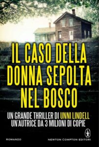 Unni Lindell – Il caso della donna sepolta nel bosco (2015)