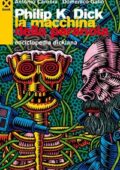 img A. Caronia D. Gallo - Philip K. Dick: La Macchina della Paranoia - Enciclopedia Dickiana
