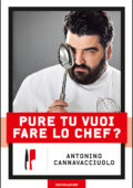 Antonino Cannavacciuolo - Pure tu vuoi fare lo chef? (2014)