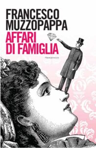 Francesco Muzzopappa – Affari di famiglia (2014)