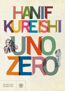 Hanif Kureishi – Uno zero (2017)
