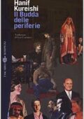 Hanif Kureishi - Il Buddha delle periferie (1999)