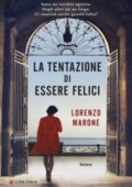 Lorenzo Marone - La tentazione di essere felici (2015)