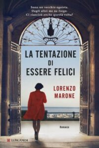 Lorenzo Marone – La tentazione di essere felici (2015)
