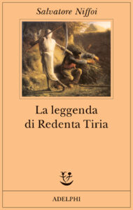 Salvatore Niffoi – La Leggenda Di Redenta Tiria (2006)