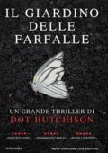 Dot Hutchison - Il giardino delle farfalle (2017)