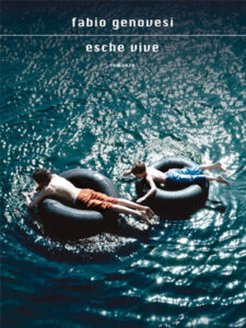 Fabio Genovesi – Esche vive (2011)