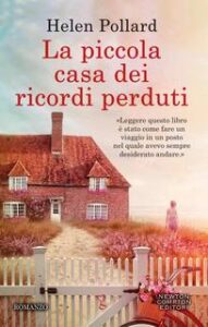 Helen Pollard – La piccola casa dei ricordi perduti (2017)