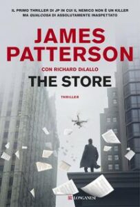 James Patterson, Richard Dilallo – The Store (2017)