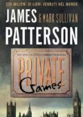 James Patterson, Mark Sullivan - Private Games (2012)