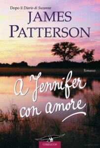 James Patterson – A Jennifer con amore (2011)