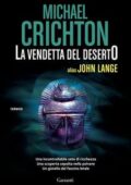 Michael Crichton (John Lange) - La vendetta del deserto (2017)
