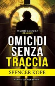 Spencer Kope – Omicidi senza traccia (2017)