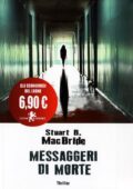 Stuart B. MacBride - Messaggeri di morte (2015)