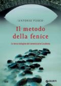 Antonio Fusco - Il metodo della fenice (2016)