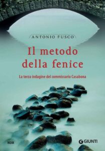 Antonio Fusco – Il metodo della fenice (2016)