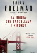 Brian Freeman - La donna che cancellava i ricordi (2017)