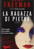 Brian Freeman - La ragazza di pietra (2015)