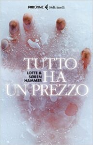 Lotte Hammer, Søren Hammer – Tutto ha un prezzo (2012)