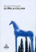 img Giorgio Fontana - Oltre la collina (2015)