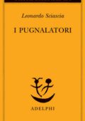 Leonardo Sciascia - I pugnalatori (2013)