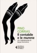 Pino Corrias - Il contabile e le murene (2012)