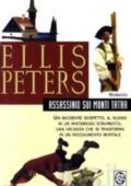 Ellis Peters - Assassinio sui Monti Tatra (2003)