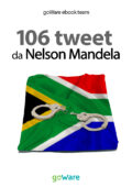 img goWare ebook team - 106 tweet da Nelson Mandela (2013)