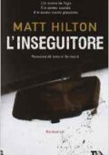 Matt Hilton - L'inseguitore (2011)