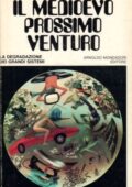 img Roberto Vacca - Il Medioevo prossimo venturo (2000)