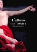 Maurizio Valtieri - L'albero dei rosari (2013)