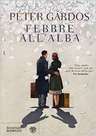 Peter Gardos – Febbre all’alba (2015)