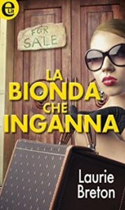 Laurie Breton – La bionda che inganna (2014)