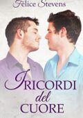 Felice Stevens - I ricordi del cuore (2016)