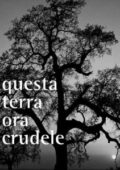 Josè Luis Peixoto - Questa terra ora crudele (2013)